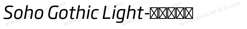 Soho Gothic Light字体转换